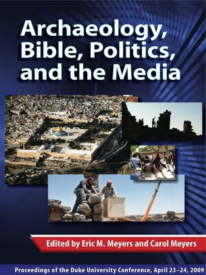 cover image of Archaeology, Bible, Politics, and the Media
